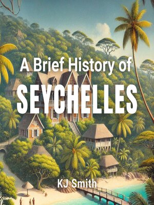 cover image of A Brief History of Seychelles
